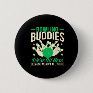 Bowlingmaatjes We zijn er niet allemaal Leuk Bowli Ronde Button 5,7 Cm