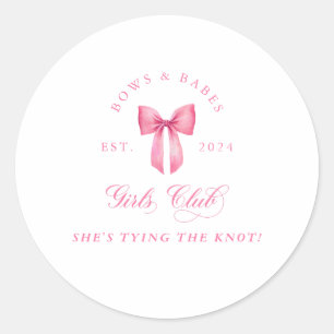 Bows and Babes Girls Club Bachelorette Ronde Sticker