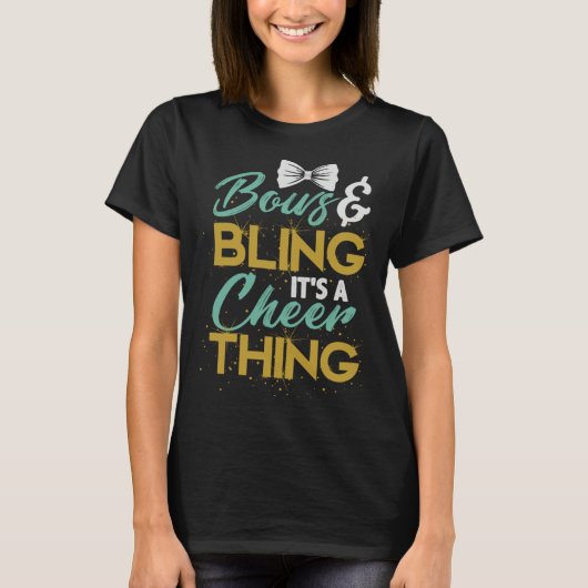 Bows And Bling It s A Cheer Thing Cheerleading App T-shirt (Voorkant)