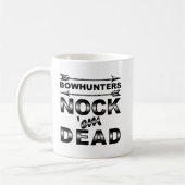 Bows Nock'em Dead Funny Chasse Mug (Gauche)