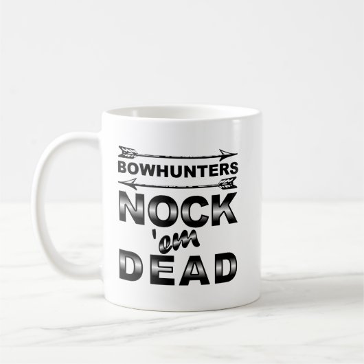 Bows Nock'em Dead Funny Chasse Mug (Gauche)