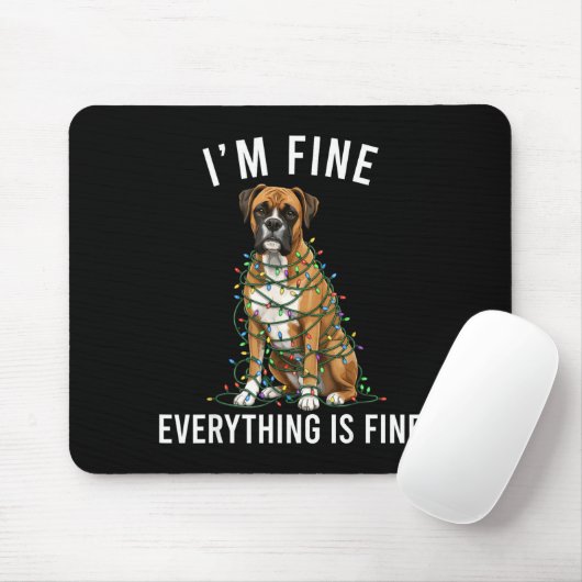 Boxer Dog Christmas I'm Fine Everything Is Fine Muismat (Met muis)