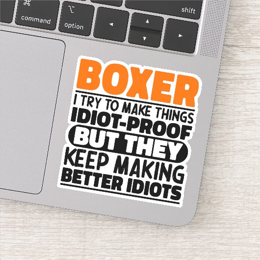 Boxer Ik probeer dingen grappig te maken Quote Coo Sticker (Detail)
