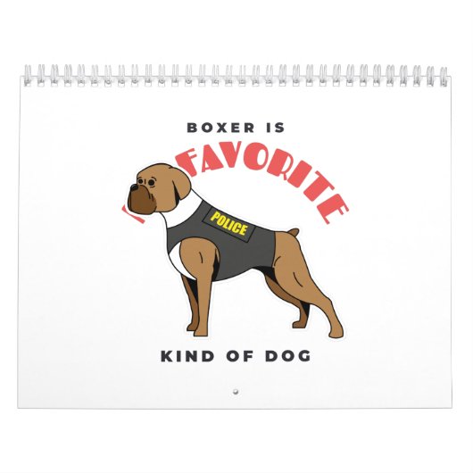 BOXER IS FAVORITE SOORT DOG KALENDER (Hoes)