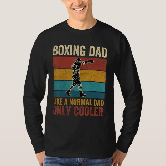 Boxing Dad Like A Normal Dad Only Cooler Father's  T-shirt (Voorkant)