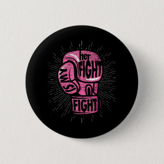 Boxing Gloves Her Fight Is My Fight Breast Cancer Ronde Button 5,7 Cm