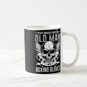 Boxing Never Underestimate An Old Man With Boxing Koffiemok