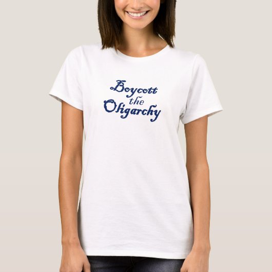 Boycot de oligarchie t-shirt (Voorkant)