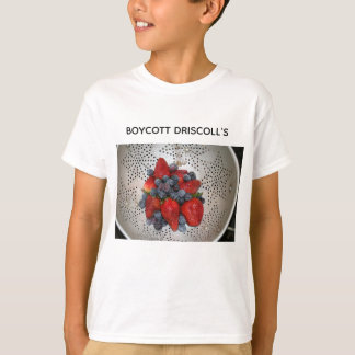Boycot Driscoll's T-Shirt
