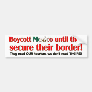 Boycott Mexico Bumpersticker