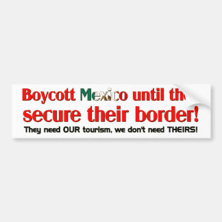 Boycott Mexico Bumpersticker