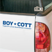 BoyCott (steun lokale ondernemingen in plaats daar Bumpersticker (Op Truck)