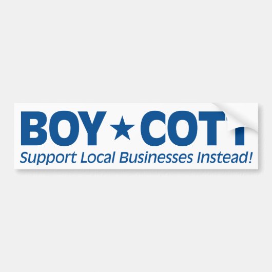 BoyCott (steun lokale ondernemingen in plaats daar Bumpersticker (Voorkant)