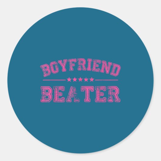 Boyfriend Beater Funny Design 507eaff4f4b81bf657ea Ronde Sticker (Voorkant)