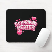 Boyfriend Beater Funny Tee  Muismat (Met muis)