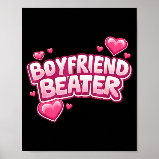 Boyfriend Beater Funny Tee Poster (Voorkant)