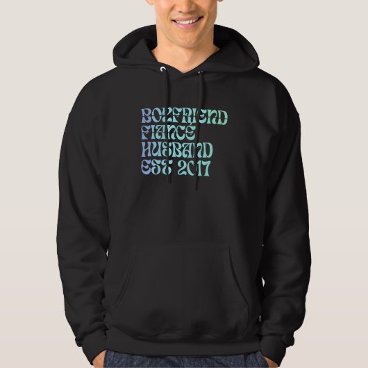 Boyfriend Fiance Husband Est 2017 Wedding Annivers Hoodie (Voorkant)