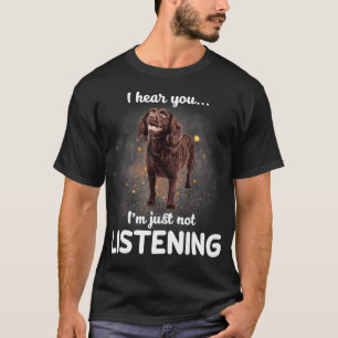 Boykin Spaniel Ik hoor dat je niet luistert T-shirt