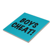 Boys Cheat Tegeltje (Zijkant)