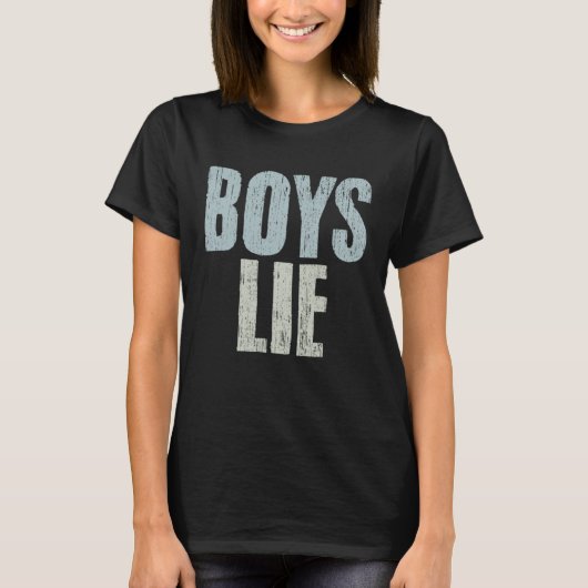 Boys Lie Emotional Sarcasm An Introverted Relation T-shirt (Voorkant)