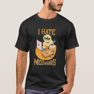 Boze Haat Maandag Kat Kantoor T-shirt