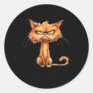 Boze Kat Funny Sarcasme Humor Geen Zorg Leuk Ronde Sticker