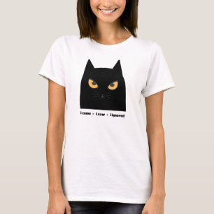 Boze Kat Ik Kwam Ik Zag Ik Negeerde Schattig T-shirt