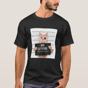 Boze Kat Quote Slechte Kattitude Katty Voor Ailuro T-shirt