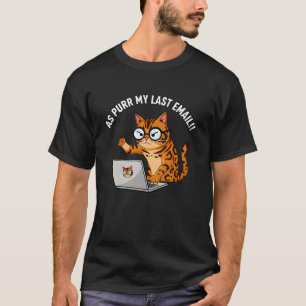 Boze Kat "Zoals ik in mijn laatste e-mail miauwde" T-shirt