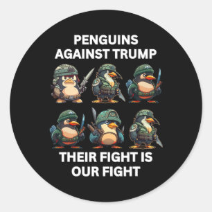 Boze Pinguïns Tegen Trump Hun Strijd Is Onze Strij Ronde Sticker