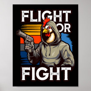 Boze Thug Kip Vlucht Of Vecht Respons Grappig Poster