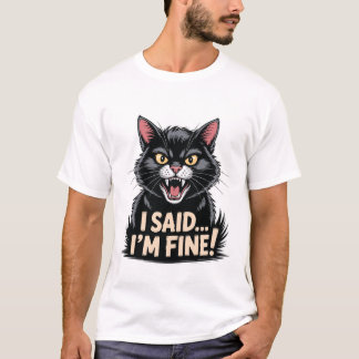 Boze Zwarte Kat Meme Ik Zei Dat Het Goed Ging Grap T-shirt