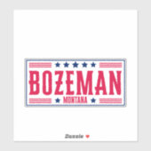 BOZEMAN MONTANA Stars & Stripes Sticker (Vel)