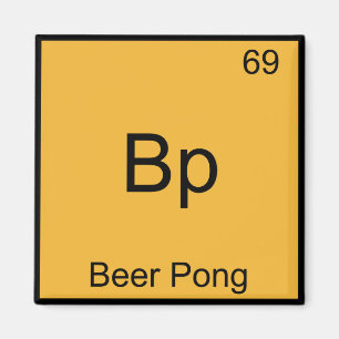 Bp - Beer Pong Funny Chemistry Element Symbol T-sh Magneet