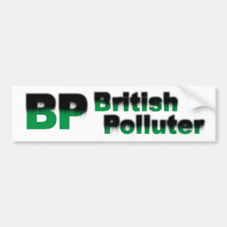 BP: British Polluter Bumpersticker