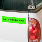 bp ( GEBROKEN LEIDING ) Bumpersticker (Op Truck)