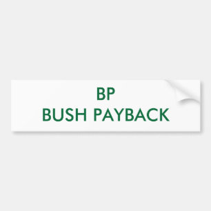 BP STRUIK PAYBACK BUMPERSTICKER