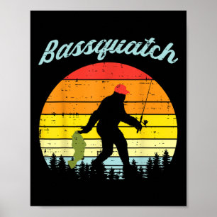 Bquatch Bigfoot Sasquatch Vis Vissen Visser G Poster