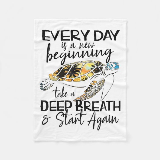 Bqwq Turtle Every Day Is A New Beginning Motivatio Fleece Deken (Voorkant)