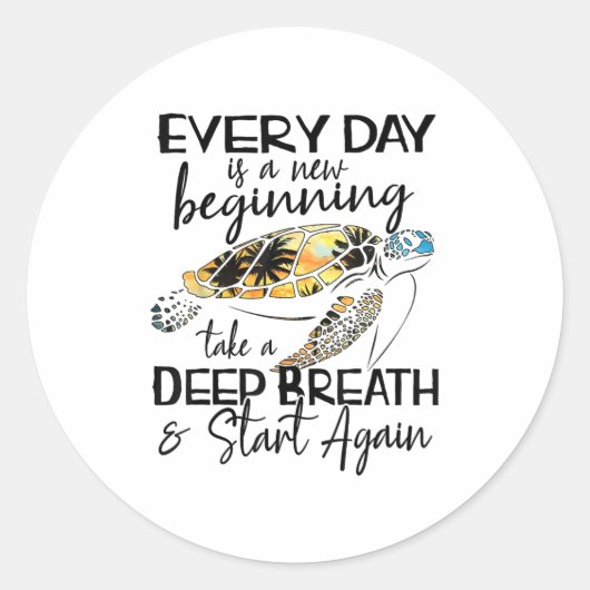 Bqwq Turtle Every Day Is A New Beginning Motivatio Ronde Sticker (Voorkant)