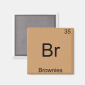 Br - Brownies Funny Chemistry Element Symbol T-shi Magneet (Voorkant / Achterkant)