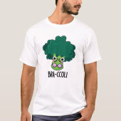 Bra-ccoli Funny Veggie Broccoli Bra Pun T-shirt