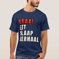 Braai Eat Sleep Herhaal Zuid-Afrikaanse BBQ