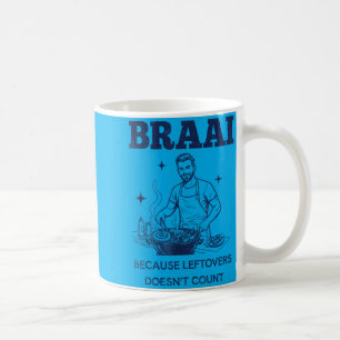 Braai Omdat Resterende Eten Niet Meetelt Zuid-Afri Koffiemok
