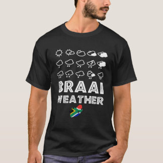Braai Weather Funny South Africa Family BBQ T-shirt