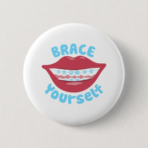 Brace Yourself Ronde Button 5,7 Cm