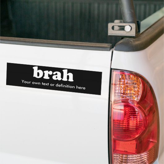 BRAH BUMPERSTICKER (Op Truck)