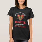 Braille Blindness Awareness Visual Impaign T-shirt (Voorkant)