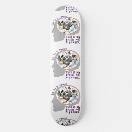 Brain aan duiven skateboard (Voorkant)
