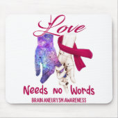 Brain Aneurysm Awareness Love Needs No Words Muismat (Voorkant)
